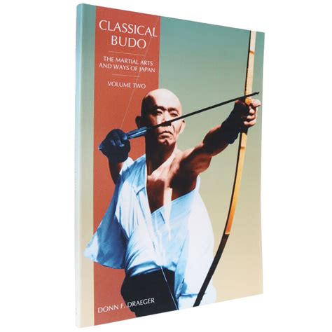 Classical Budo By Donn F Draeger Enso Martial Arts Shop Bristol