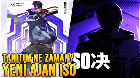 VALORANT YENİ AJAN ISO TANITIM NE ZAMAN YouTube