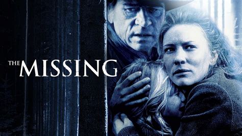 46 Facts About The Movie The Missing