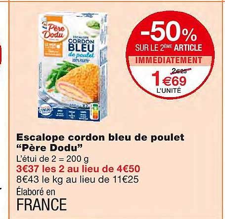 Promo Escalope Cordon Bleu De Poulet père Dodu chez Monoprix