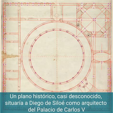 Un plano histórico casi desconocido situaría a Diego de Siloé como