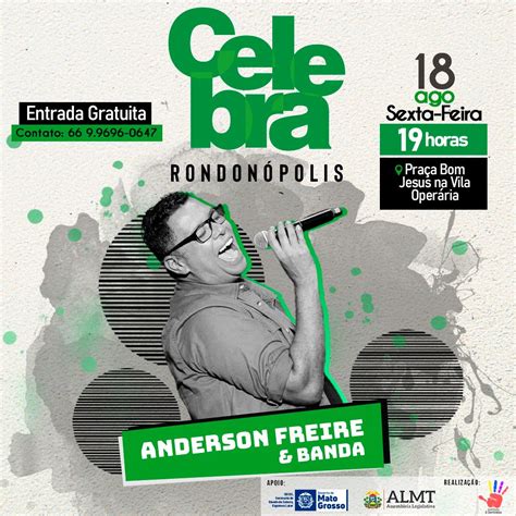 Celebra Rondonópolis realiza show inédito de Anderson Freire Mato