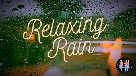 🕯🌧 Peaceful Rain For Sleep And Study 🌧🕯 Youtube