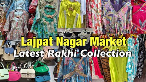 Lajpat Nagar Market Delhi Latest Festival Collection Best Shops For