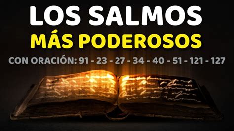 Los Salmos M S Poderosos Con Oraci N