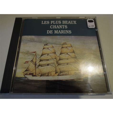 Les Plus Beaux Chants De Marins By Philippe Vanden Jean Michel Deudon