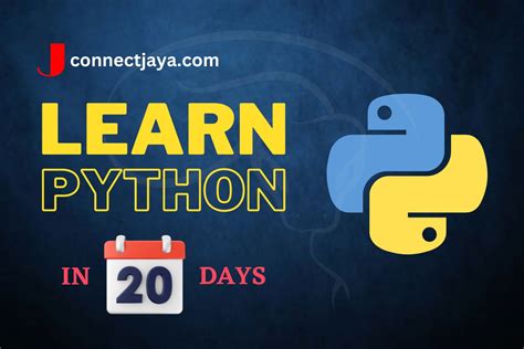 A Smarter Way To Learn Python In 20 Days Connectjaya