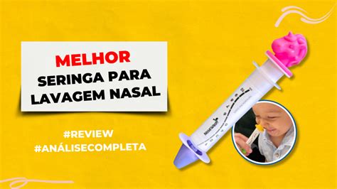 Qual A Melhor Seringa Para Lavagem Nasal TOP 10 2024