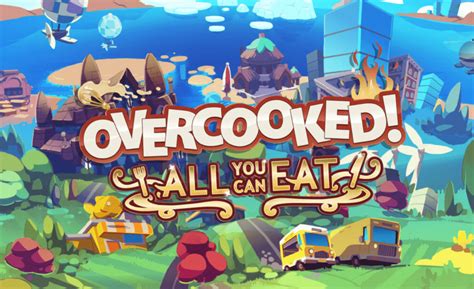 Overcooked: All You Can Eat Confirmed To Release On More Platforms