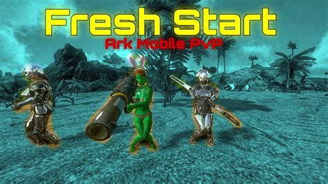 Ark Mobile Pvp New Fresh Start Solo Taming And More Youtube