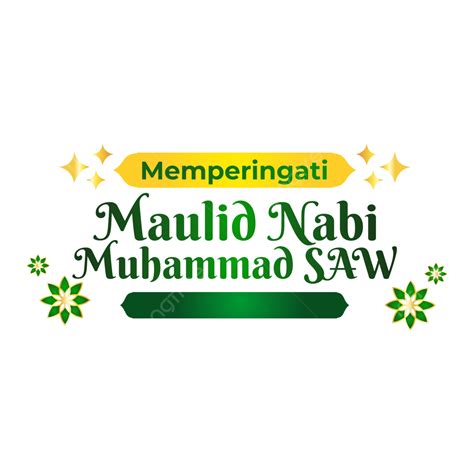 Selamat Memperingati Maulid Nabi Muhammad Saw 2024 Dengan Hiasan