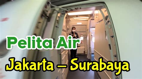 Mencoba Rute Gemuk Jakarta Surabaya Dengan Pelita Air YouTube