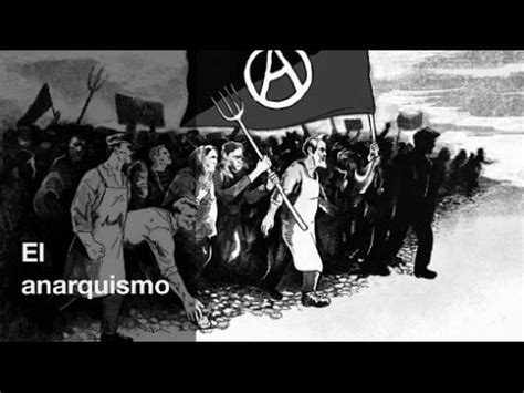 Historia Del ANARQUISMO Y Del Movimiento Libertario YouTube