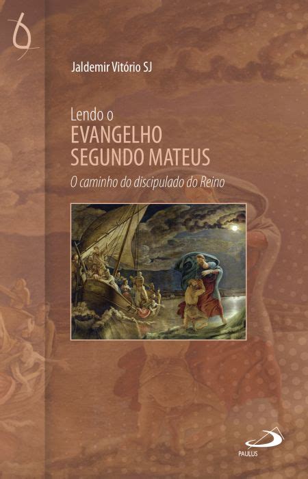 Lendo O Evangelho Segundo Mateus Paulus Editora