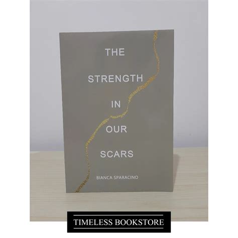 The Strength In Our Scars By Bianca Sparacino Shopee Philippines