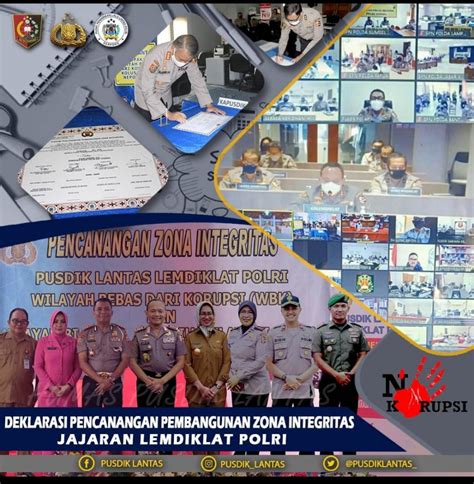 PENCANANGAN ZONA INTEGRITAS DI LINGKUNGAN PUSDIK LANTAS POLRI Pusdik