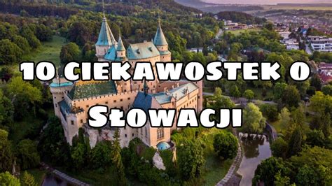 10 ciekawostek o Słowacji YouTube