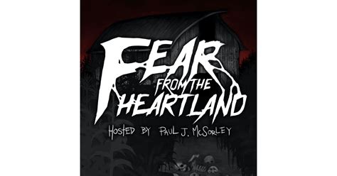 Fear From The Heartland A Horror Anthology And Scary Stories Podcast Iheart