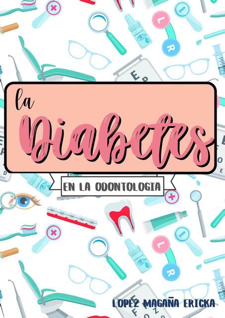 La Diabetes Generalidades Como Tratar Un Paciente Causas El