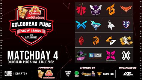 Live สด GOLDBREAD PUBG SHOW LEAGUE 2022 DAY 4 YouTube