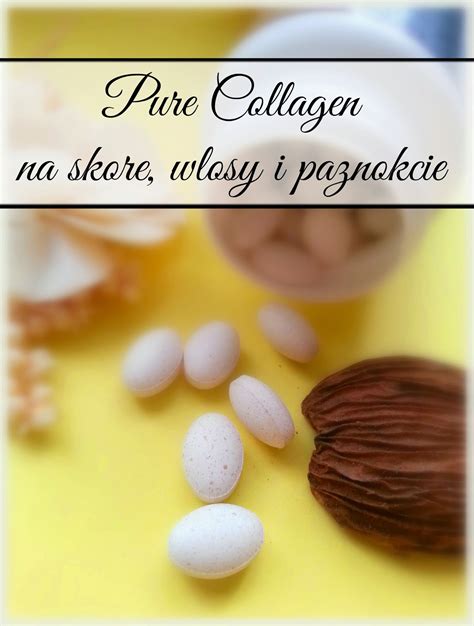 Kolagen tabletki Pure Collagen na włosy, skórę i paznokcie – opinia ...