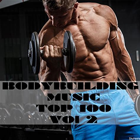 Play Bodybuilding Music Top 100, Vol. 2 by VARIOUS ARTISTS on Amazon Music