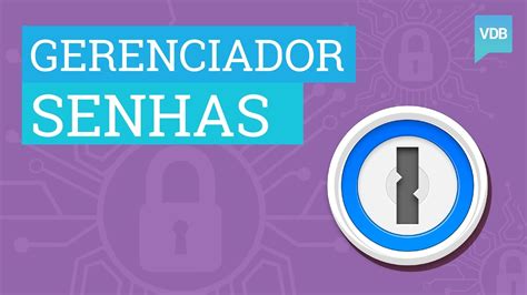 Password O Melhor Gerenciador De Senhas Tutorial Youtube