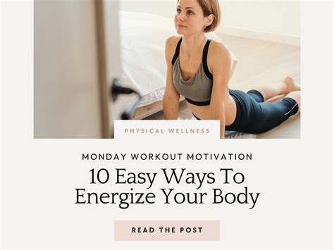 Monday Workout Motivation: 10 Easy Ways To Energize Your Body