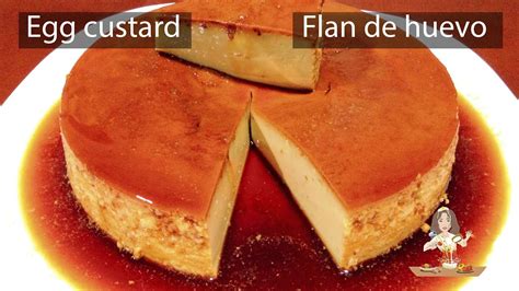 FLAN DE HUEVOS O QUESO DE LECHE Egg Custard YouTube