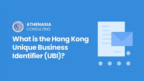 What Is The Hong Kong Unique Business Identifier UBI Athenasia