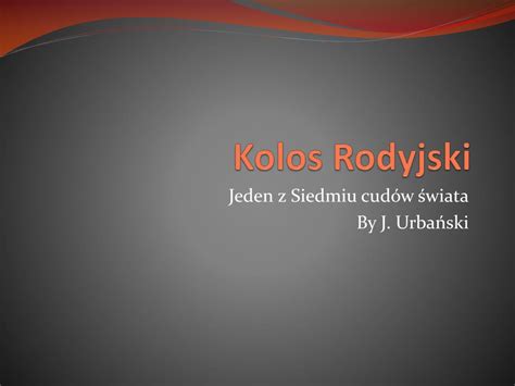 PPT - Kolos Rodyjski PowerPoint Presentation, free download - ID:2070068