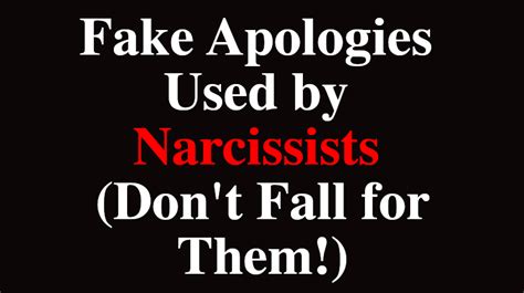 Fake Apologies Used By Narcissists Don T Fall For Them Womenworking