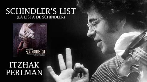 Schindlers List Itzhak Perlman John Williams 1993 Youtube