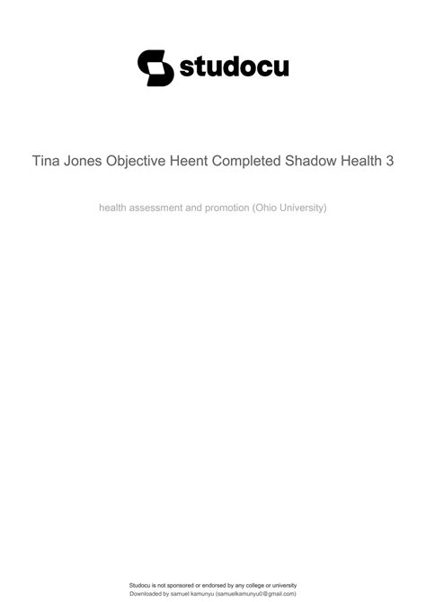 SOLUTION Tina Jones Objective Heent Completed Shadow Health 3 Studypool