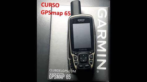 Funcionamiento Garmin Gpsmap 65 Club Del Gps De Montaña Youtube