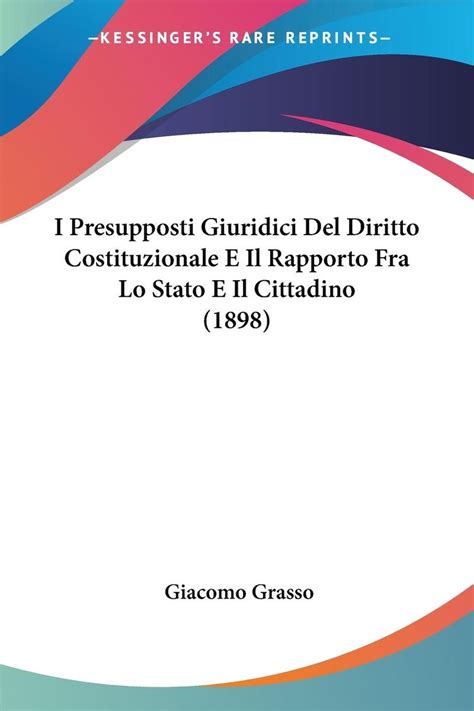 I Presupposti Giuridici Del Diritto Costituzionale E Il Rapporto Fra