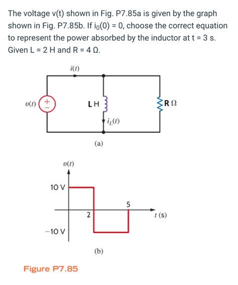 Solved The Voltage Vt Shown In Fig P785a Is Given By The