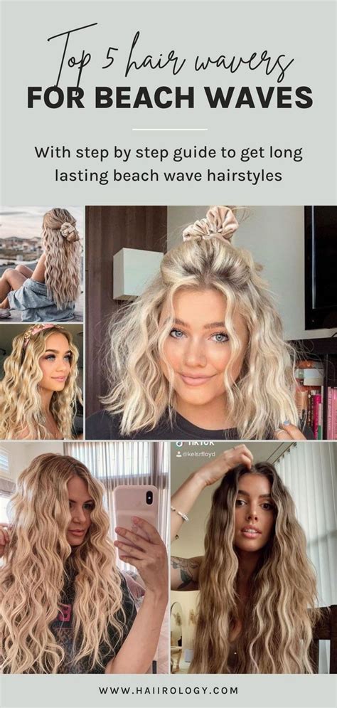 Top 5 Hair Wavers For Beach Waves With Tutorials For Cute And Easy Beach Waves Hairstyles