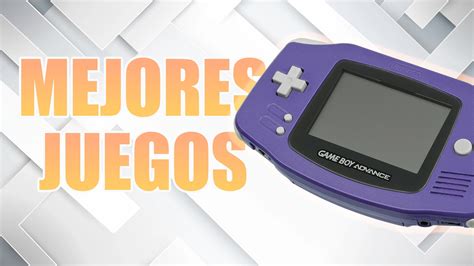 Game Boy Advance Los Mejores Juegos De La Historia De La Consola