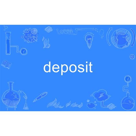 deposit（英文单词）_百度百科