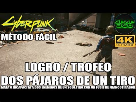 Cyberpunk Logro Trofeo Dos P Jaros De Un Tiro Matar