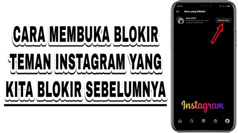 Cara Membuka Blokir Instagram Membuka Akun Ig Yang Kita Blokir Youtube