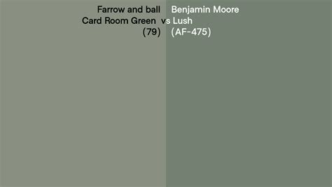 Farrow And Ball Card Room Green 79 Vs Benjamin Moore Lush Af 475