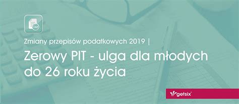 Zerowy PIT ulga dla młodych do 26 roku życia