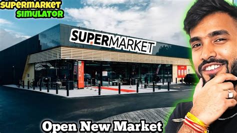 I Open New Supermarket In My City Supermarket Simulator Hindi Youtube