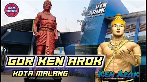 GOR Ken Arok Kota Malang Arena Olahraga Pentas Seni Dan Budaya