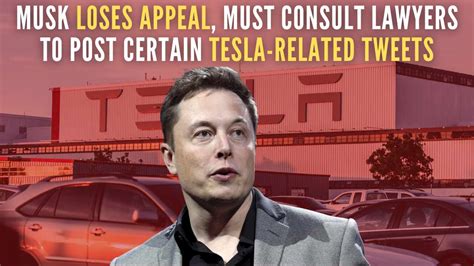 Elon Musk Loses Appeal Must Consult Lawyers