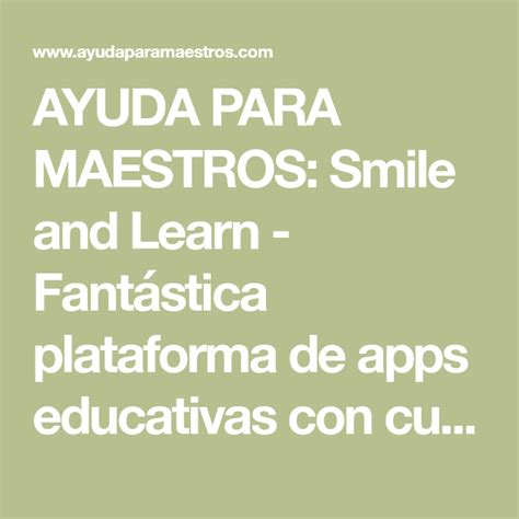 Ayuda Para Maestros Smile And Learn Fantástica Plataforma De Apps