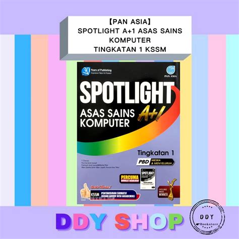 Pan AsiaSPOTLIGHT A 1 Asas Sains Komputer Tingkatan 1 KSSM 2022 PBD