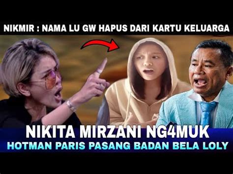 Nikita Mirzani Ngamuk Hingga Ancam Hapus Nama Loly Dari Kk Hotman